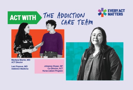 ACT with the Addiction Care Team